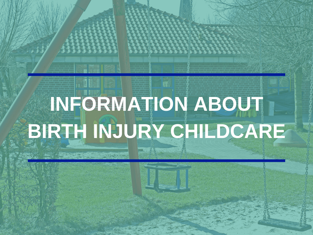 Information About Birth Injury Childcare