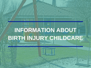 Information About Birth Injury Childcare