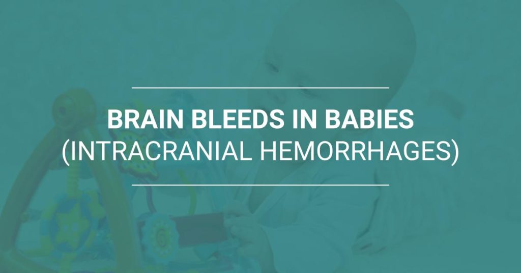 Brain Bleeds in Babies