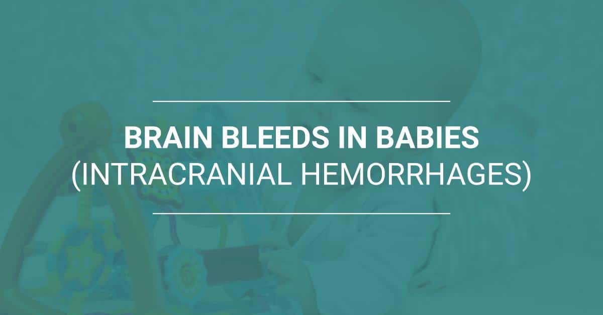 Brain Bleeds in Babies