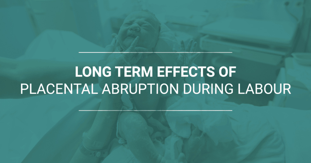 Placental Abruption During Labor