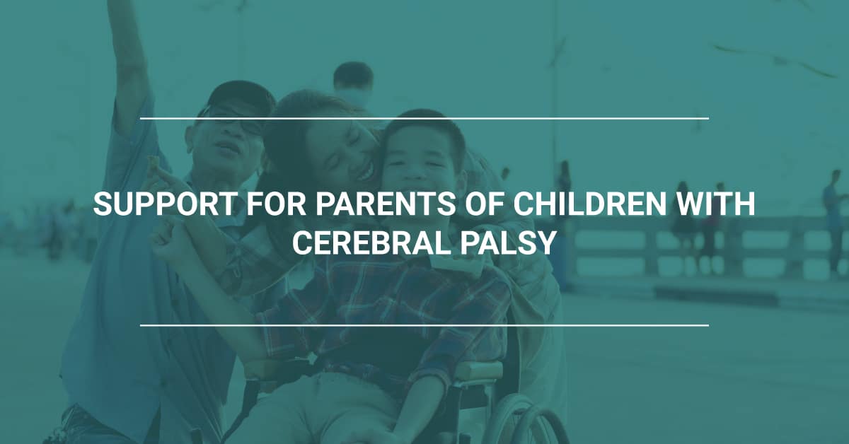 Support for Parents of Children with Cerebral Palsy