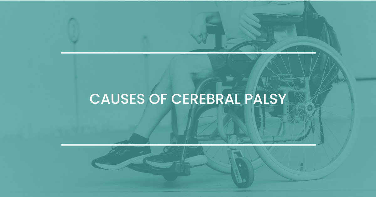 Causes of Cerebral Palsy